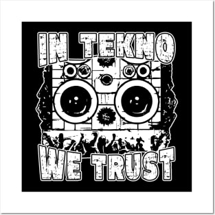 In Tekno We Trust Posters and Art